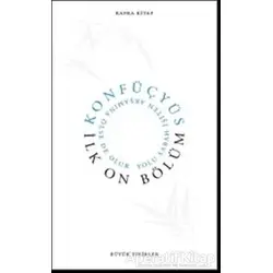İlk On Bölüm - Konfüçyüs - Kafka Kitap