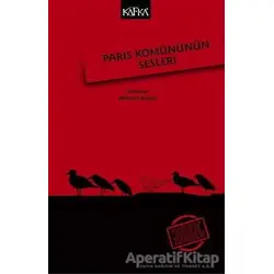 Paris Komününün Sesleri - Kolektif - Kafka Kitap