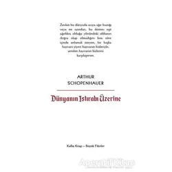 Dünyanın Istırabı Üzerine - Arthur Schopenhauer - Kafka Kitap