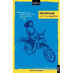 Mülteciler - Viet Thanh Nguyen - Kafka Kitap