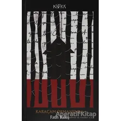 Karaçam Ormanında - Fatih Balkış - Kafka Kitap