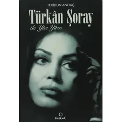 Türkan Şoray ile Yüz Yüze - Feridun Andaç - Dharma Yayınları