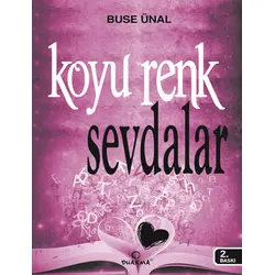 Koyu Renk Sevdalar - Buse Ünal - Dharma Yayınları