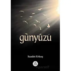 Günyüzü - Saadet Erkuş - Elpis Yayınları