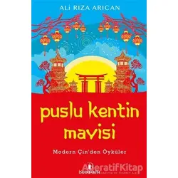 Puslu Kentin Mavisi - Ali Rıza Arıcan - İskenderiye Yayınları