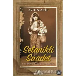 Selanikli Saadet - Aydın Arif - İskenderiye Yayınları