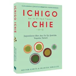 Ichigo Ichie - Hector Garcia - Nepal Kitap