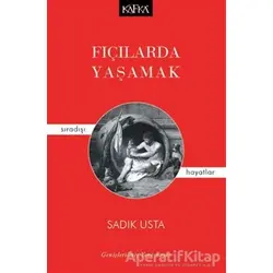 Fıçılarda Yaşamak - Sadık Usta - Kafka Kitap