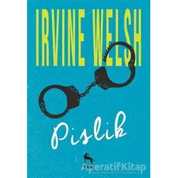 Pislik - Irvine Welsh - Nora Kitap