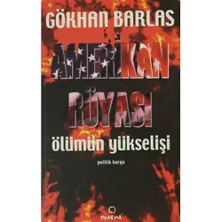 Amerikan Rüyası - Gökhan Barlas - Dharma Yayınları