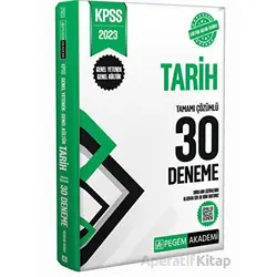 2023 KPSS Genel Kültür Genel Yetenek Tarih 30 Deneme - Kolektif - Pegem Akademi Yayıncılık