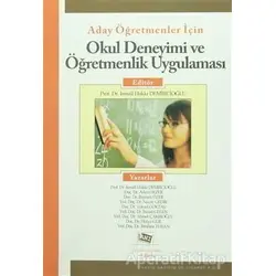 Aday Öğretmenler için Okul Deneyimi ve Öğretmenlik Uygulaması - Nuray Gedik - Anı Yayıncılık