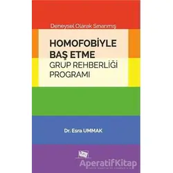 Homofobiyle Baş Etme Grup Rehberliği Programı - Esra Ummak - Anı Yayıncılık