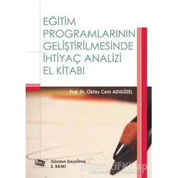 Eğitim Programlarının Geliştirilmesinde İhtiyaç Analizi El Kitabı