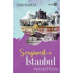 Sergüzeşt-i İstanbul - Saro Dadyan - Yeditepe Yayınevi
