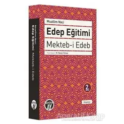 Edep Eğitimi - Muallim Naci - Büyüyen Ay Yayınları