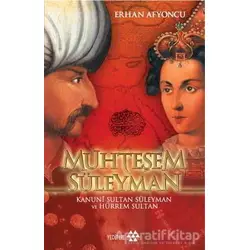 Muhteşem Süleyman - Erhan Afyoncu - Yeditepe Yayınevi