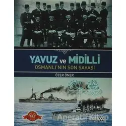 Yavuz ve Midilli - Özer Öner - Yeditepe Yayınevi