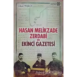 Hasan Melikzade Zerdabi ve Ekinci Gazetesi - Okan Yeşilot - Yeditepe Yayınevi