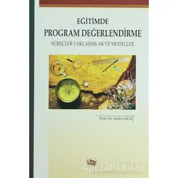 Eğitimde Program Değerlendirme - Salih Uşun - Anı Yayıncılık