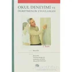 Okul Deneyimi ve Öğretmenlik Uygulaması - Rıfat Efe - Anı Yayıncılık