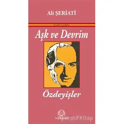 Aşk ve Devrim - Ali Şeriati - Arya Yayıncılık