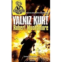Cherub 16 - Yalnız Kurt - Robert Muchamore - Kelime Yayınları