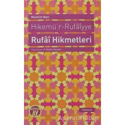 Hikemü’r-Rufaiyye Rufai Hikmetleri - Muallim Naci - Büyüyen Ay Yayınları