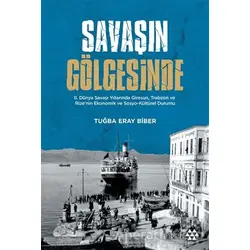 Savaşın Gölgesinde - Tuğba Eray Biber - Yeditepe Yayınevi