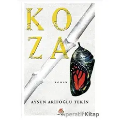 Koza - Aysun Arifoğlu Tekin - Meriç Yayınları