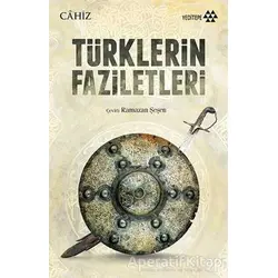 Türklerin Faziletleri - Cahiz - Yeditepe Yayınevi