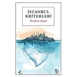 İstanbul Kriterleri - İbrahim Paşalı - Profil Kitap