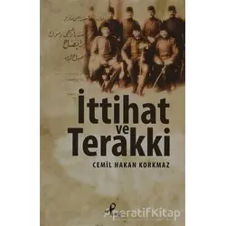 İttihat ve Terakki - Cemil Hakan Korkmaz - Profil Kitap