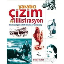 Yaratıcı Çizim ve İllüstrasyon - Peter Gray - Profil Kitap
