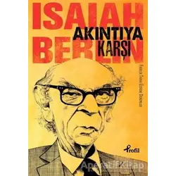Akıntıya Karşı - İsaiah Berlin - Profil Kitap