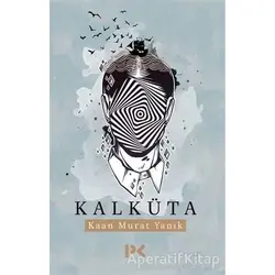 Kalküta - Kaan Murat Yanık - Profil Kitap
