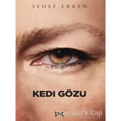 Kedi Gözü - Sedef Erken - Profil Kitap