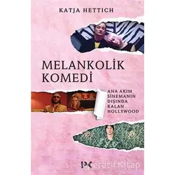 Melankolik Komedi - Katja Hettich - Profil Kitap