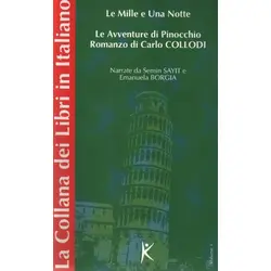 Le Avventure di Pinocchio Romanzo di Carlo Collodi - Emanuela Borgia - Kelime Yayınları