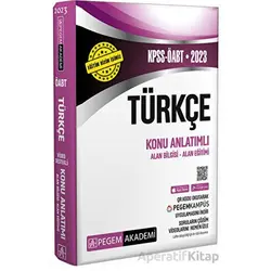 2023 KPSS ÖABT Türkçe Konu Anlatımlı - Kolektif - Pegem Akademi Yayıncılık
