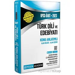 2023 KPSS ÖABT Türk Dili ve Edebiyat Konu Anlatımlı - Kolektif - Pegem Akademi Yayıncılık