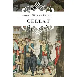 Cellat - Ahmet Mithat Efendi - Tema Yayınları