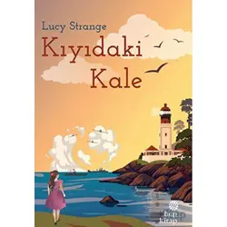 Kıyıdaki Kale - Lucy Strange - Hep Kitap