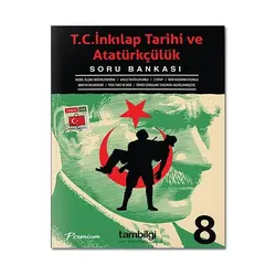 Tambilgi 8. Sınıf T.C. İnkılap Tarihi ve Atatürkçülük Soru Bankası
