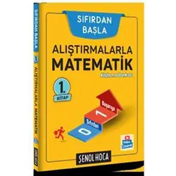 Şenol Hoca Sıfırdan Başla Alıştırmalarla Matematik1