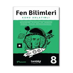 Tambilgi 8. Sınıf Fen Bilimleri Konu Anlatımlı