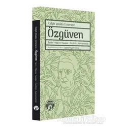 Özgüven - Ralph Waldo Emerson - Büyüyen Ay Yayınları