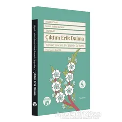 Çıktım Erik Dalına - İsmail Hakkı Bursevi - Büyüyen Ay Yayınları