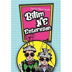 Bilim Ne Enteresan - Ceren Erdoğan - Bencekitap