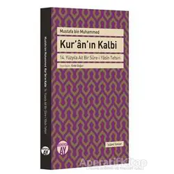 Kuranın Kalbi - Mustafa Bin Muhammed - Büyüyen Ay Yayınları